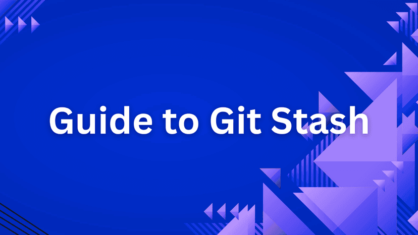 Guide to Git Stash