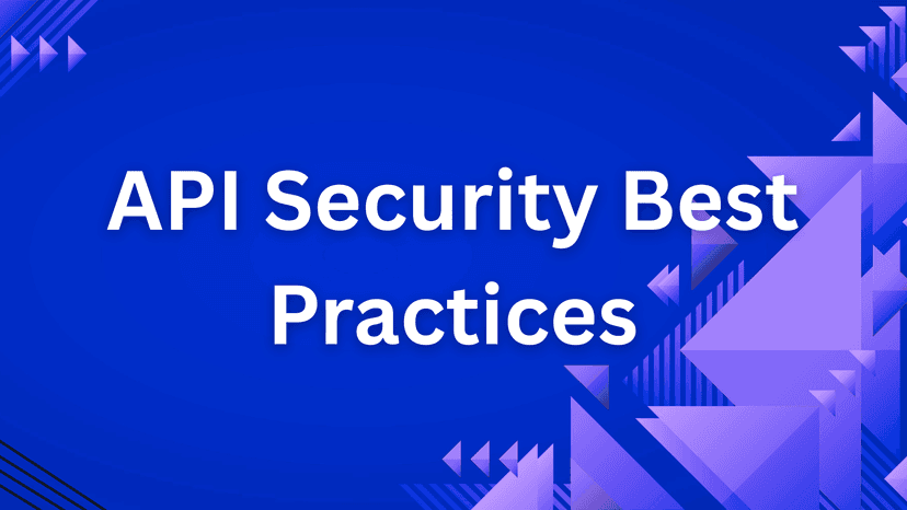 API Security Best Practices